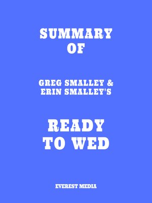 cover image of Summary of Greg Smalley & Erin Smalley's Ready to Wed